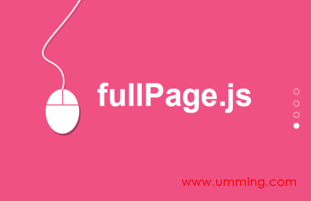 jQuery全屏滚动插件fullPage.js
